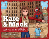 Kate & Mack and the Tower of Babel